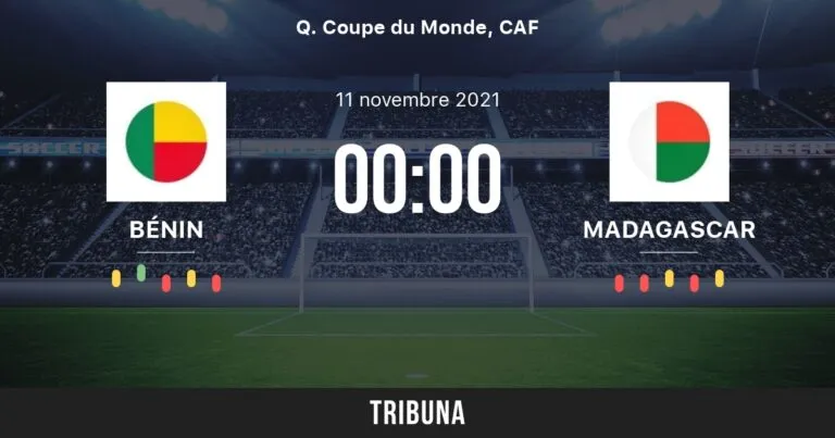 [En Direct] Suivez en live vidéo, le match Bénin vs Madagascar